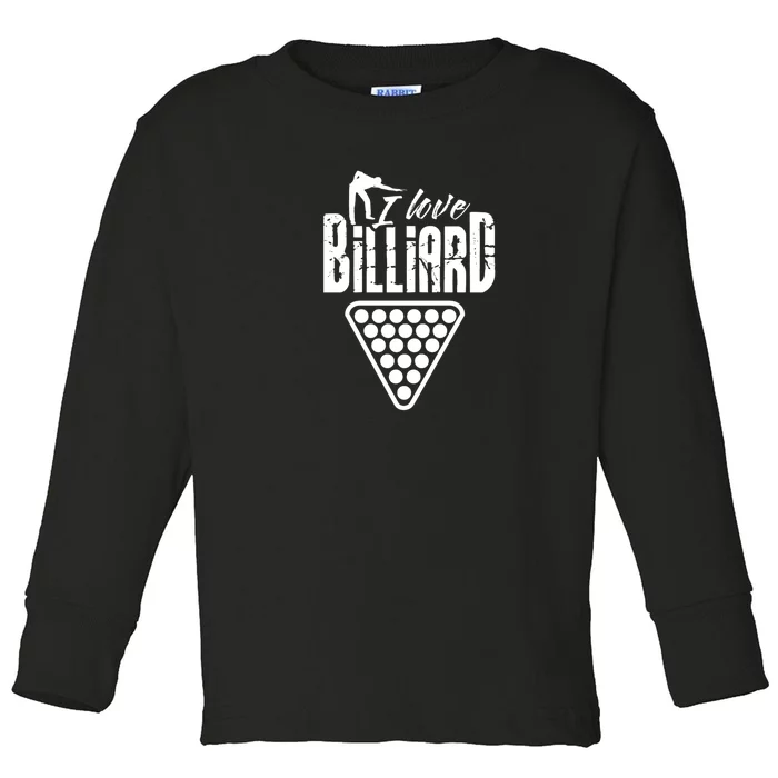 Billiards Dad I Love Billiards Gift Father's Day Toddler Long Sleeve Shirt