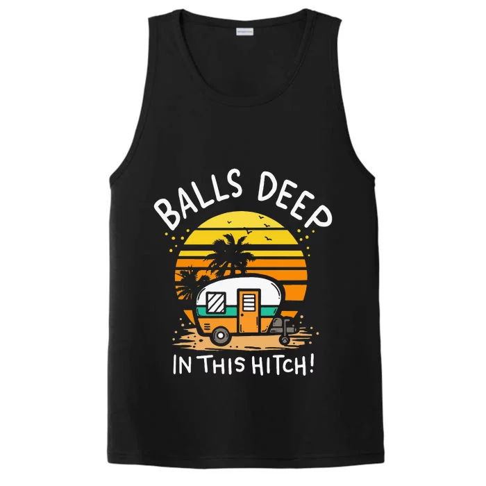 Balls Deep In This Hitch RV Camper Holiday Funny Camping Performance Tank