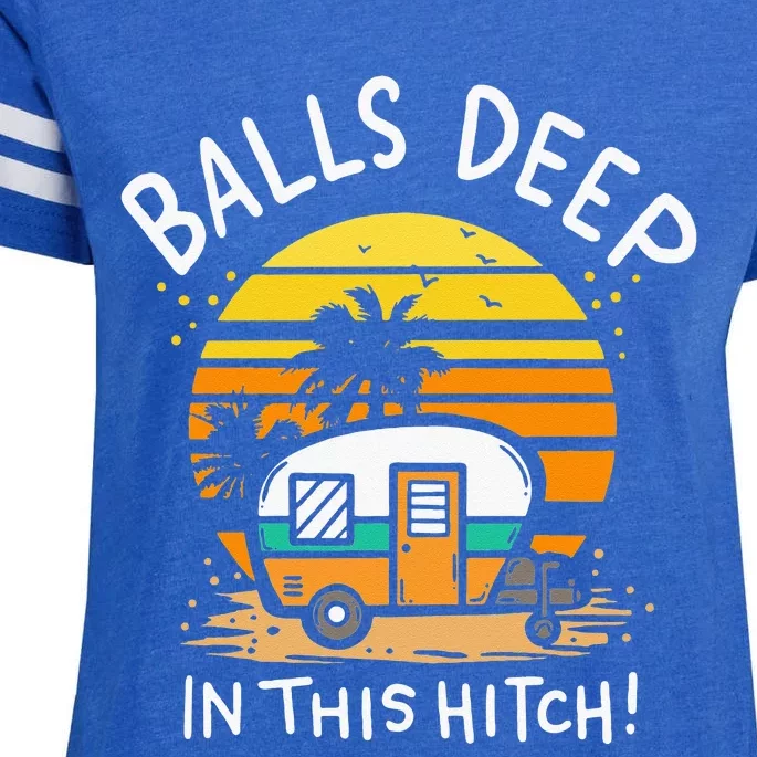 Balls Deep In This Hitch RV Camper Holiday Funny Camping Enza Ladies Jersey Football T-Shirt