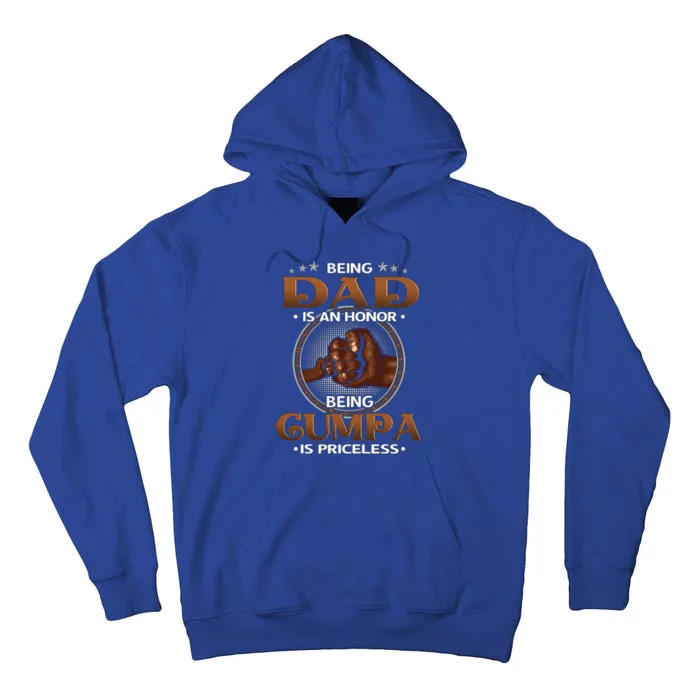 Being Dad Is An Honor Being Gumpa Is Priceless Cute Gift Melanin Dad Gift Tall Hoodie