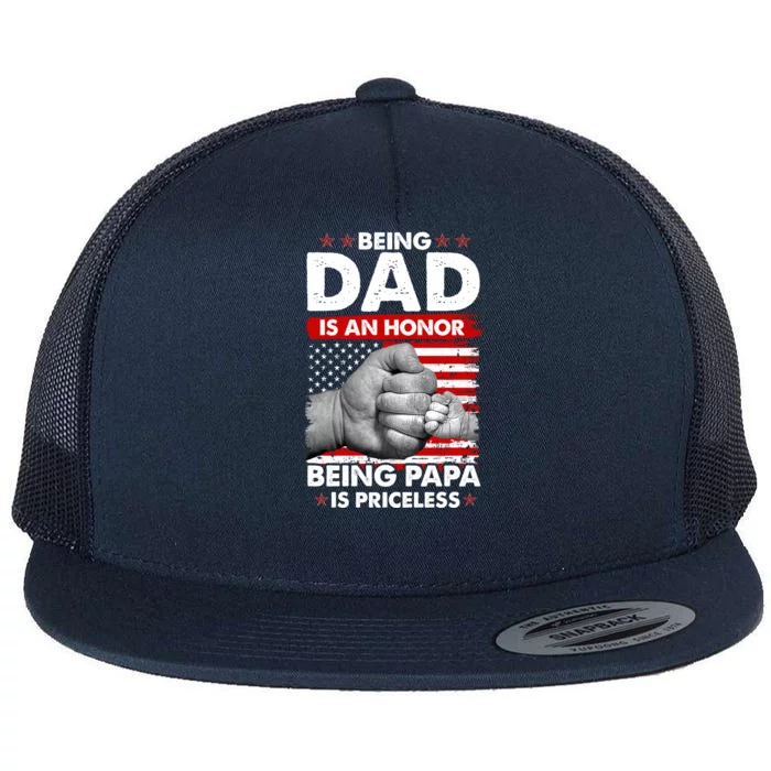 Being Dad Is An Honor Being Papa Is Priceless USA American Flag Flat Bill Trucker Hat