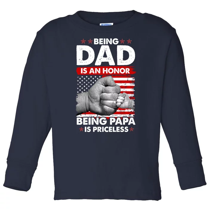 Being Dad Is An Honor Being Papa Is Priceless USA American Flag Toddler Long Sleeve Shirt