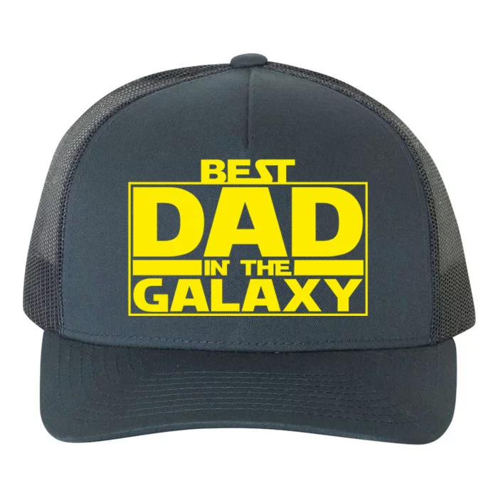 Best Dad In The Galaxy Father's Day Gift Yupoong Adult 5-Panel Trucker Hat