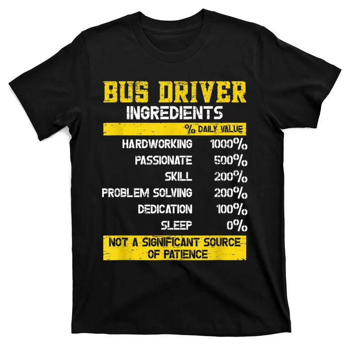 Bus Driver Ingredients T-Shirt