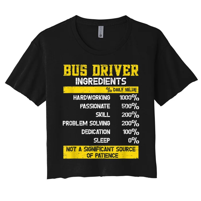 Bus Driver Ingredients Women's Crop Top Tee