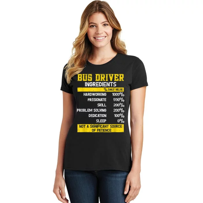 Bus Driver Ingredients Women's T-Shirt