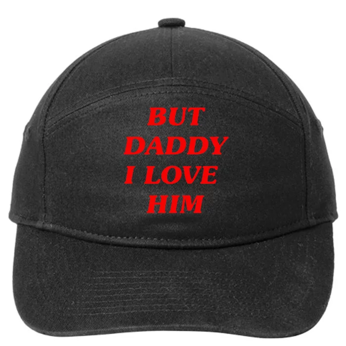 But Daddy I Love Him Style Party 7-Panel Snapback Hat