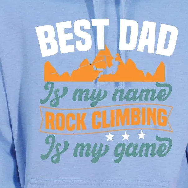 Best Dad Is My Name Funny Gift Bouldering Rock Climber Dad Gift Unisex Surf Hoodie