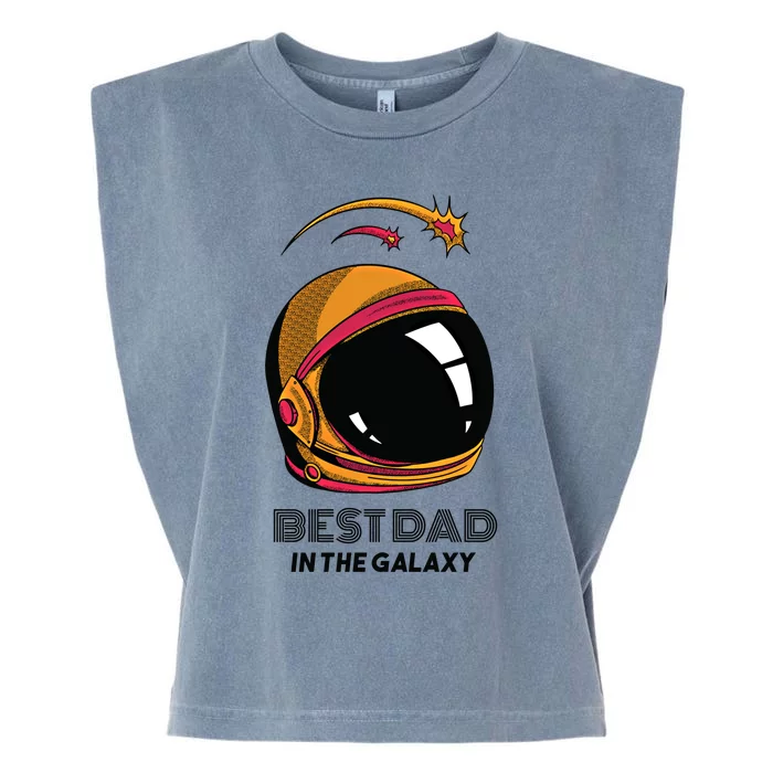 Best Dad In The Galaxy Astronaut Gift Garment-Dyed Women's Muscle Tee