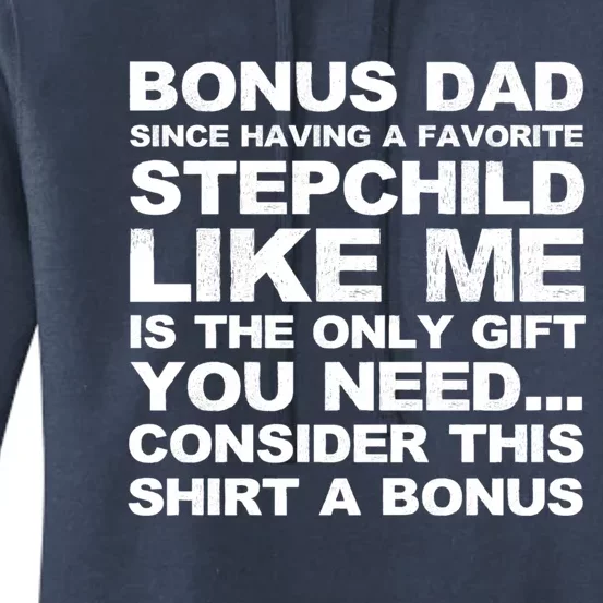 Bonus Dad I Love How We Don't Have Bonus Father Stepdad Gift Women's Pullover Hoodie