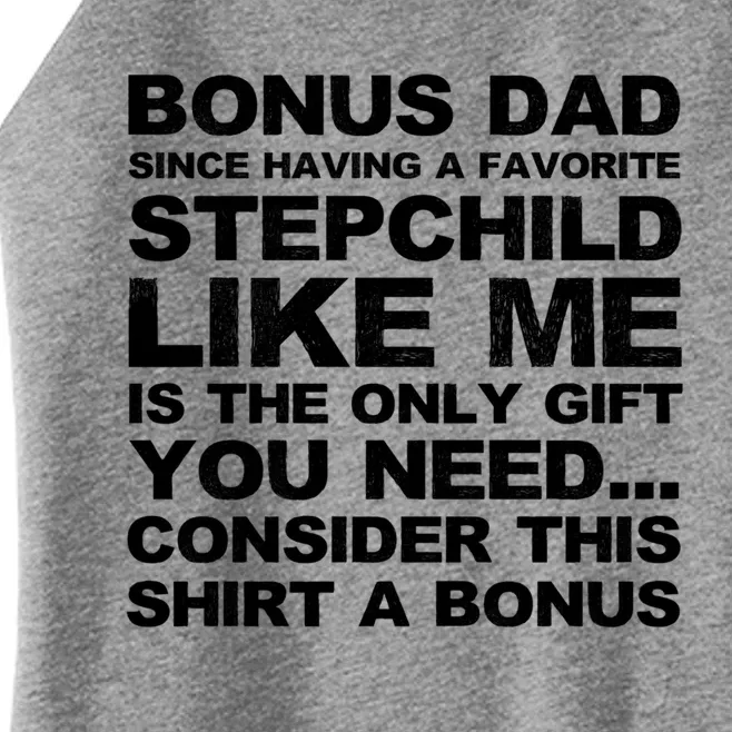 Bonus Dad I Love How We Don't Have Bonus Father Stepdad Gift Women’s Perfect Tri Rocker Tank