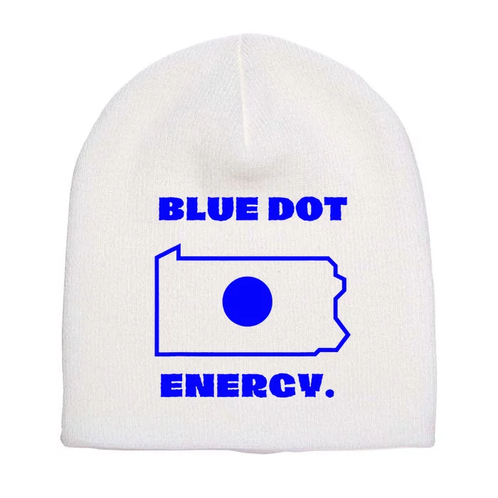 Blue Dot In State Pennsylvania Vote Kamala Harris Walz Short Acrylic Beanie