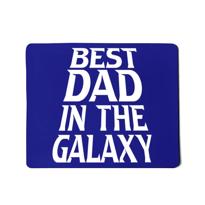 Best Dad In The Galaxy Daddy Cool Parent Retro Father Old Gift Mousepad