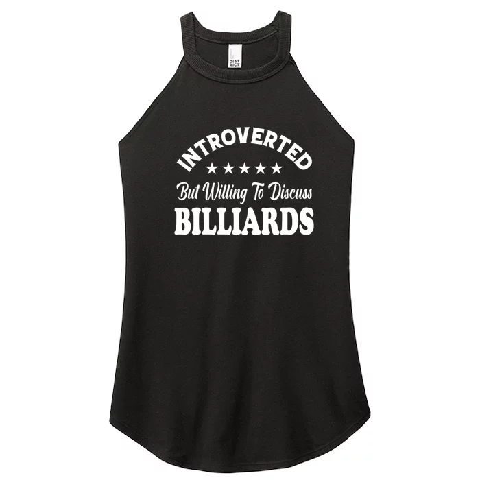 Billiards Dad Introverted But Willing To Discuss Billiards Gift For Father’s Day Women’s Perfect Tri Rocker Tank