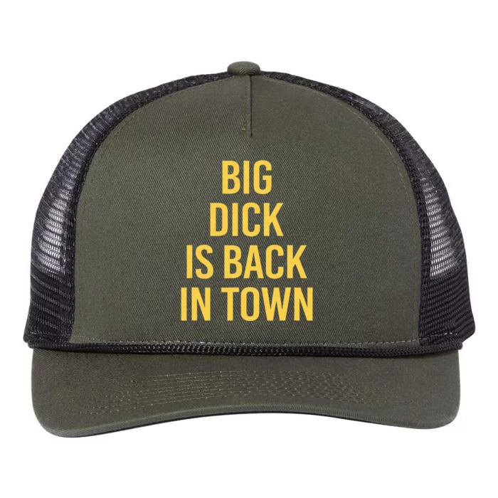 Big Dick Is Back In Town Funny Sarcastic Quote Saying Retro Rope Trucker Hat Cap