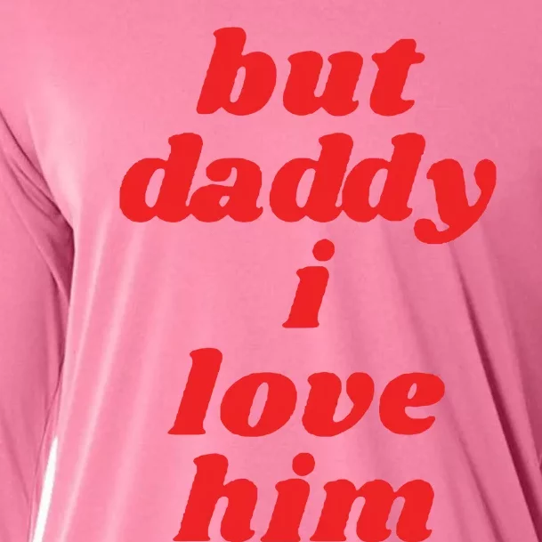 But Daddy I Love Him Cooling Performance Long Sleeve Crew