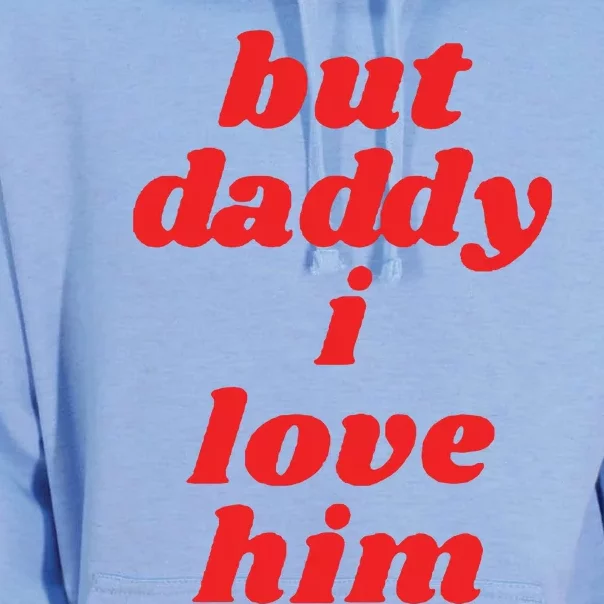 But Daddy I Love Him Unisex Surf Hoodie