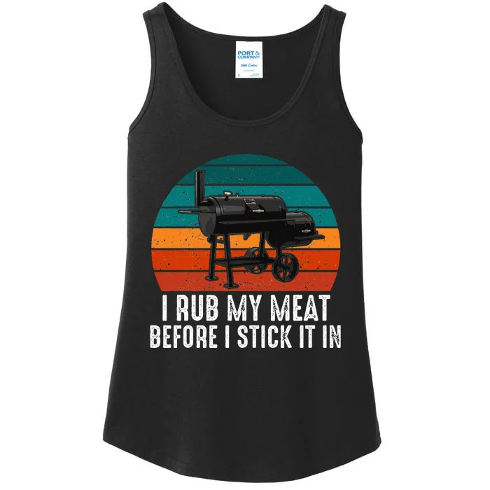 Bbq Dad I Rub My Meat Before I Stick It In Offset Smoker Pit Ladies Essential Tank