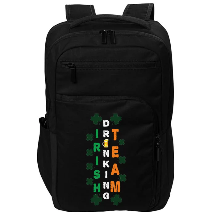 Beer Drunk Irish Drinking Team Clover Saint Patricks Day Impact Tech Backpack