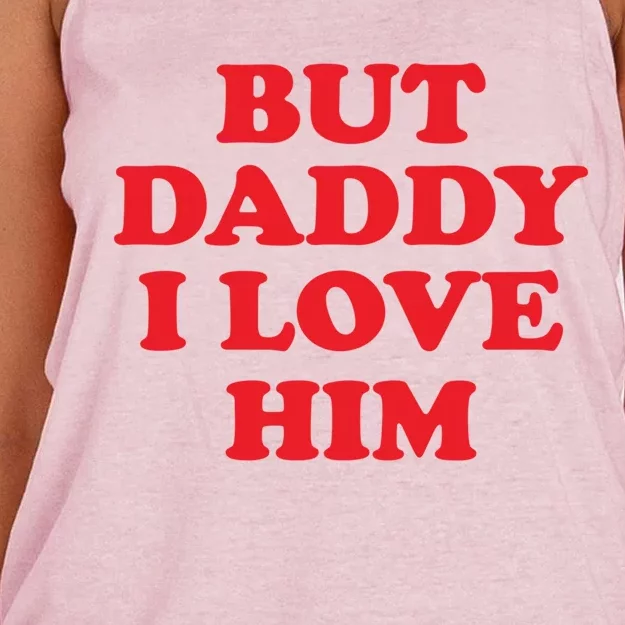 But Daddy I Love Him Meaningful Gift Women's Knotted Racerback Tank