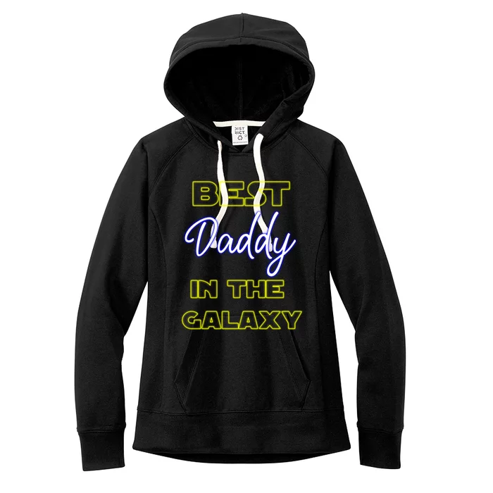 Best Daddy In The Galaxy Fathers Day Pa Pop American Dad Gift Women's Fleece Hoodie