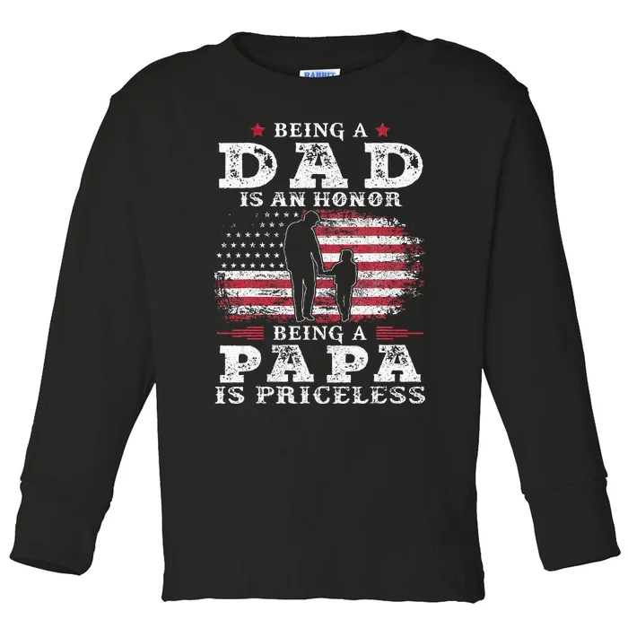 Being Dad Is An Honor Being Papa Is Priceless USA Flag Toddler Long Sleeve Shirt