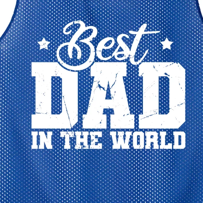 Best Dad In The World Fathers Day Great Gift Mesh Reversible Basketball Jersey Tank