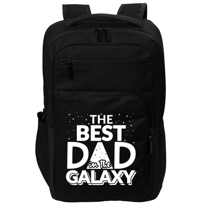 Best Dad In The Galaxy Impact Tech Backpack