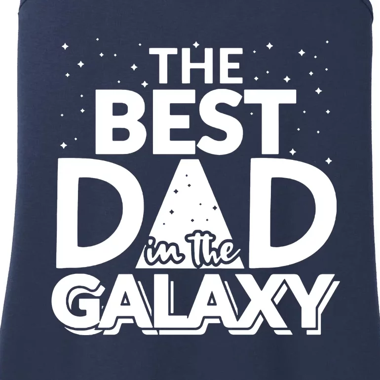 Best Dad In The Galaxy Ladies Essential Tank