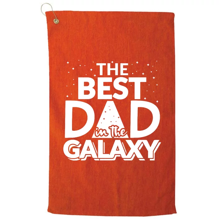 Best Dad In The Galaxy Platinum Collection Golf Towel