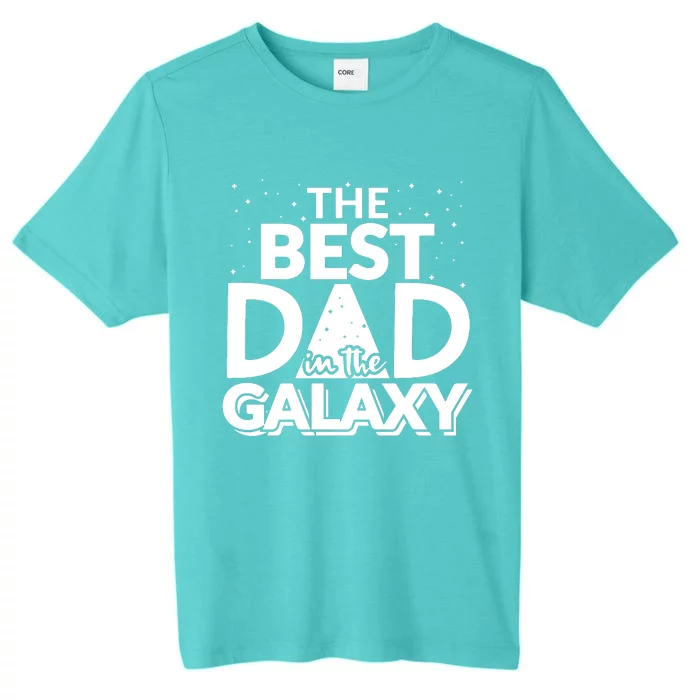 Best Dad In The Galaxy ChromaSoft Performance T-Shirt