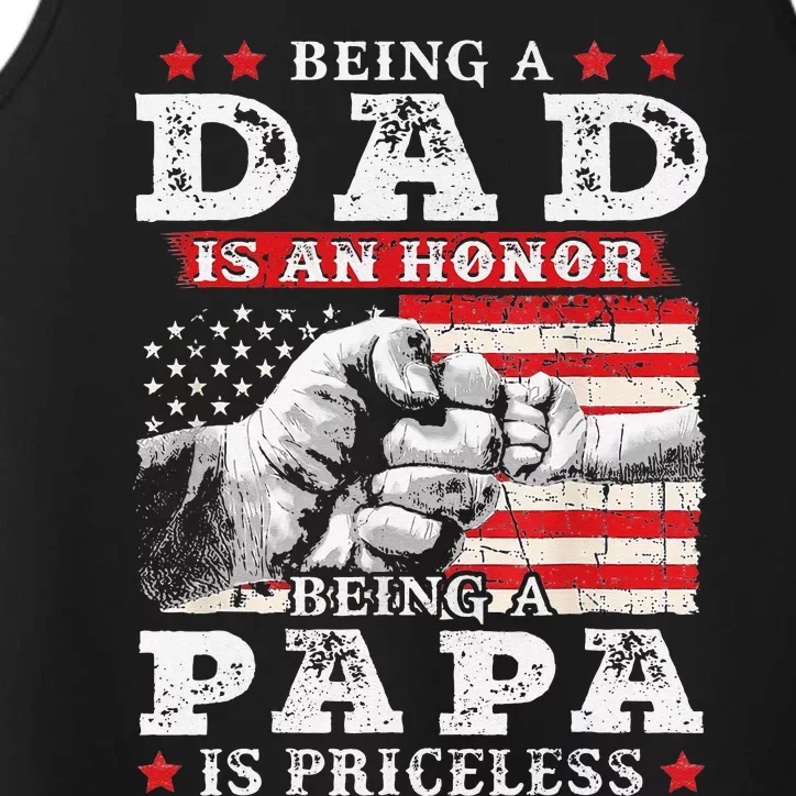 Being Dad is an Honor Being Papa is Priceless USA Flag Performance Tank