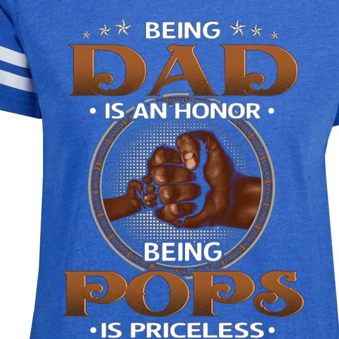 Being Dad Is An Honor Being Pops Is Priceless Cute Gift Melanin Dad Gift Enza Ladies Jersey Football T-Shirt