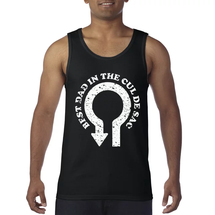 Best Dad In The Cul De Sac Bad Dad Jokes & Puns Tank Top