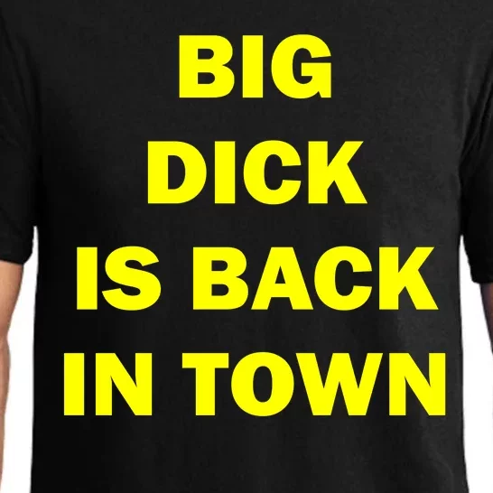 Big Dick Is Back In Town Pajama Set