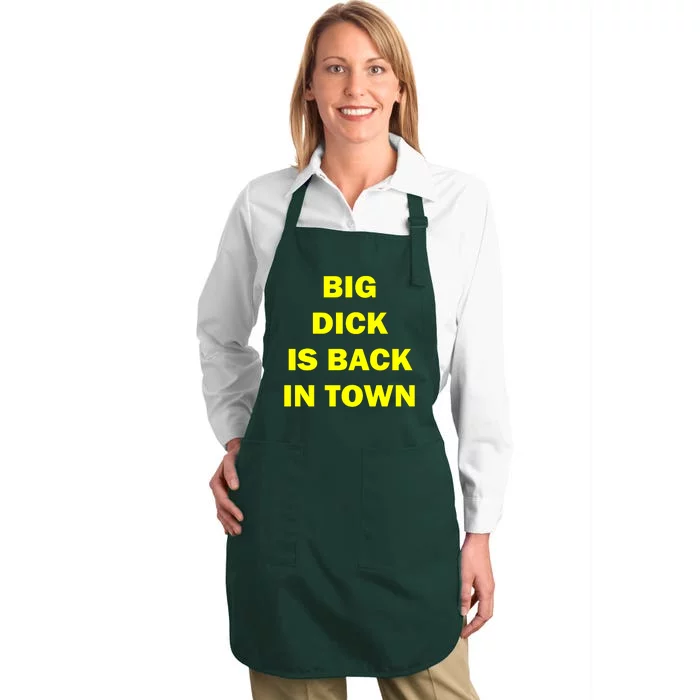 Big Dick Is Back In Town Full-Length Apron With Pocket