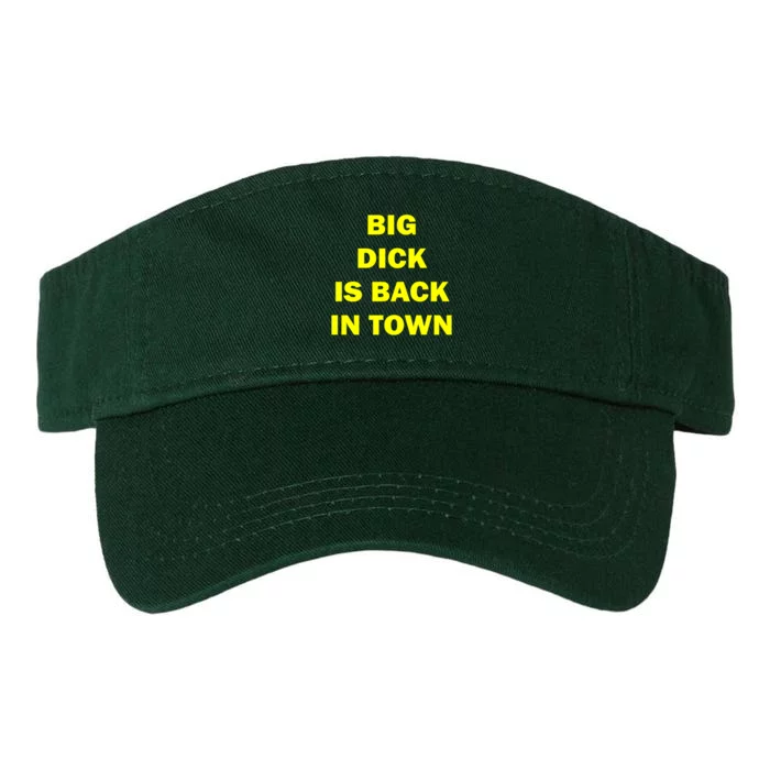 Big Dick Is Back In Town Valucap Bio-Washed Visor