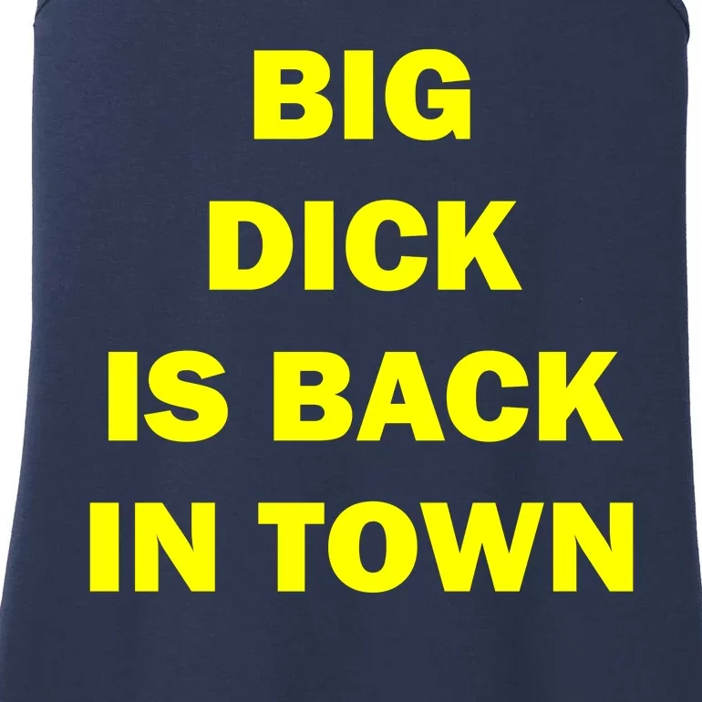 Big Dick Is Back In Town Ladies Essential Tank