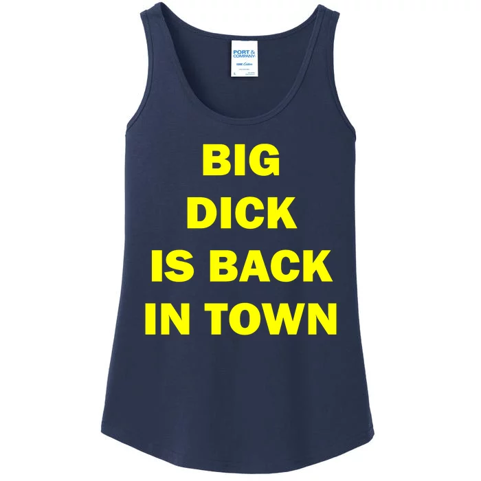 Big Dick Is Back In Town Ladies Essential Tank