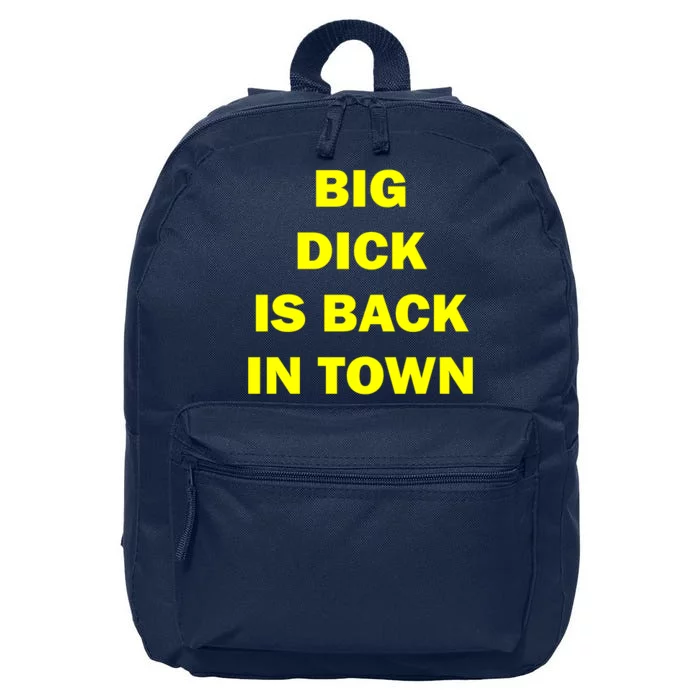 Big Dick Is Back In Town 16 in Basic Backpack