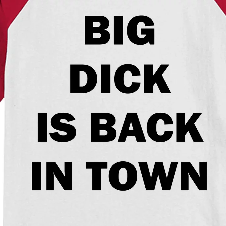 Big Dick Is Back In Town Kids Colorblock Raglan Jersey