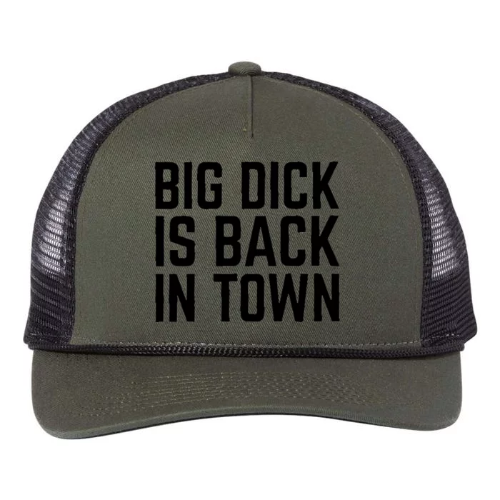 Big Dick Is Back In Town Funny Adult Sex Joke Gift Idea Retro Rope Trucker Hat Cap