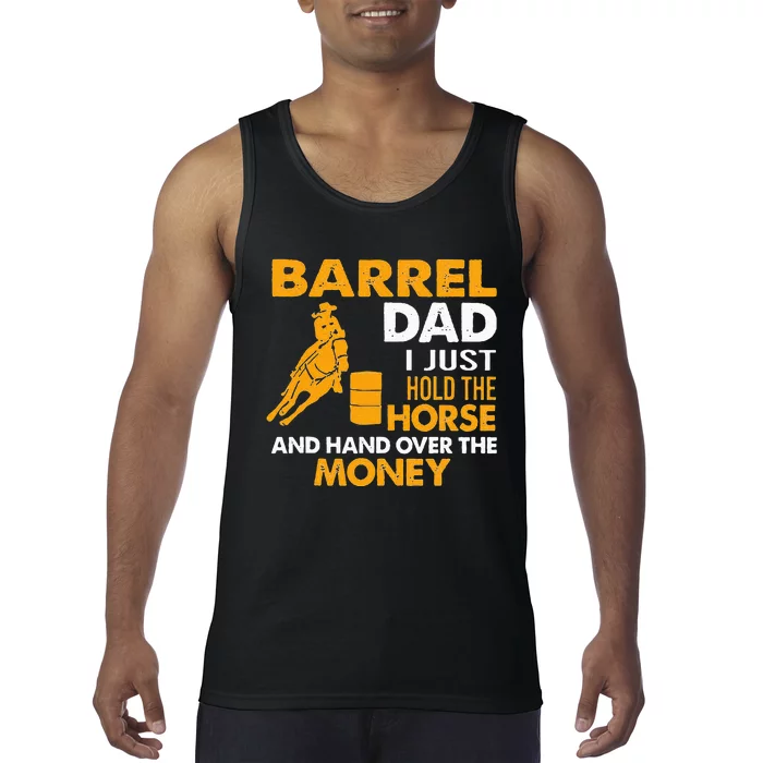 Barrel Dad I Just Hold The Horse Tank Top