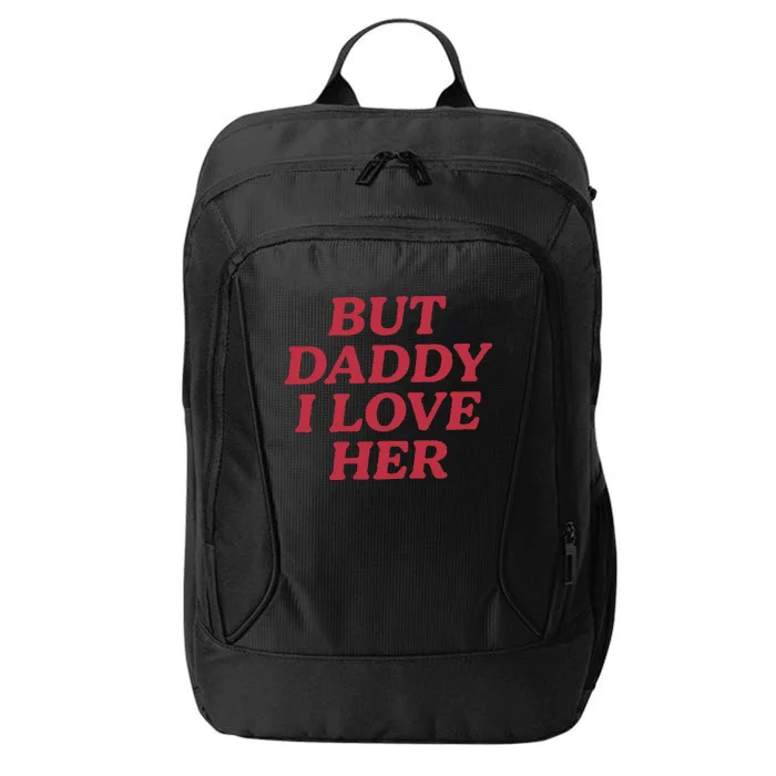 But Daddy I Love Her Pride City Backpack