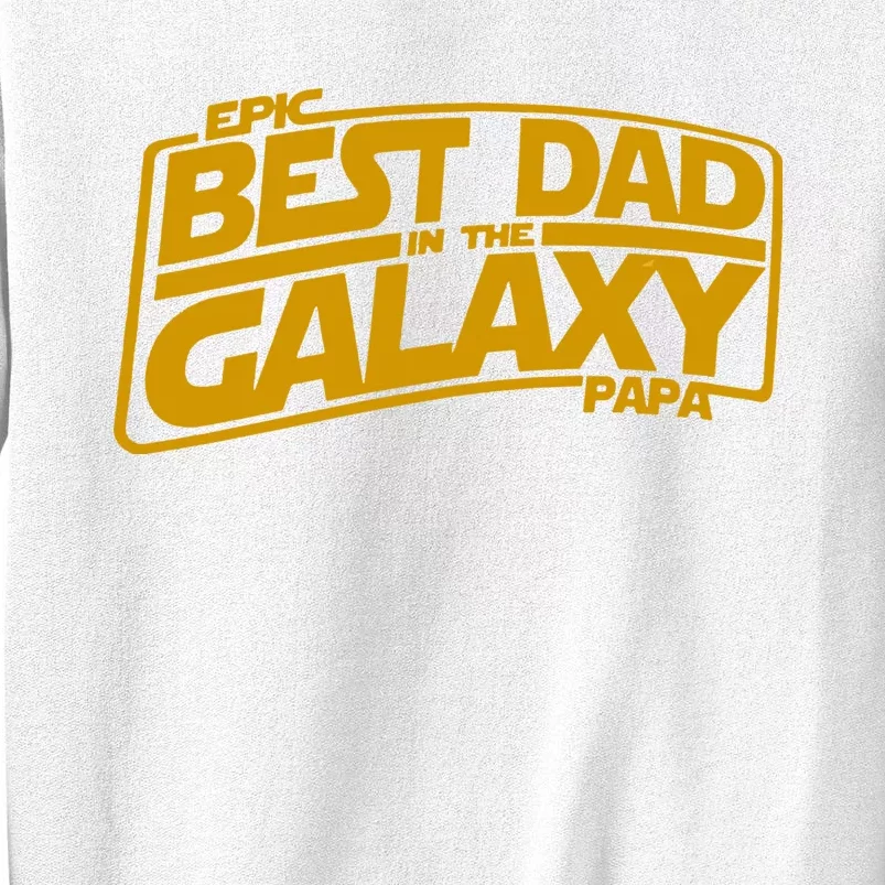 Best Dad In The Galaxy Father’s Day Sweatshirt