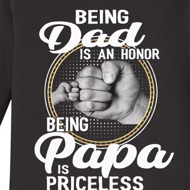 Being Dad Is An Honor Being Papa Is Priceless Fathers Day Baby Long Sleeve Bodysuit