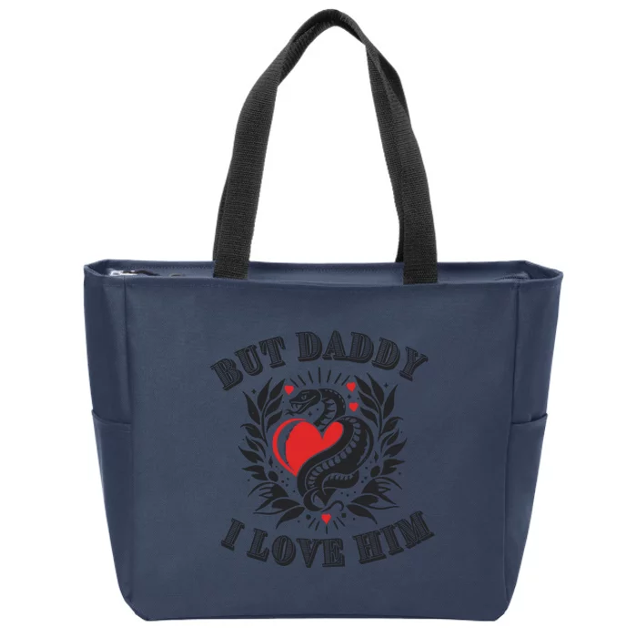 But Daddy I Love Him Taylor Snake Ttpd Zip Tote Bag