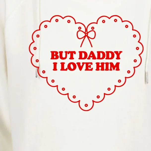 But Daddy I Love Him Taylor The Tortured Poets Ttpd Womens Funnel Neck Pullover Hood