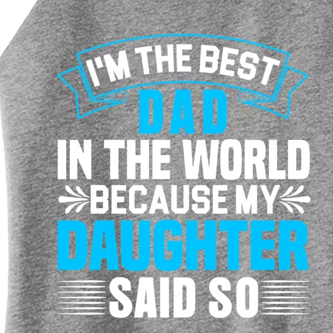 Best Dad In The World On Fathers Day Funny Gift Women’s Perfect Tri Rocker Tank