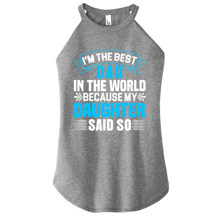 Best Dad In The World On Fathers Day Funny Gift Women’s Perfect Tri Rocker Tank